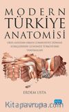 Modern Türkiye Anatomisi & Orta Asya’dan Erken Cumhuriyet Dönemi Süreçlerinin Günümüz Türkiye’sine Yansımaları
