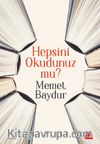 Hepsini Okudunuz Mu?