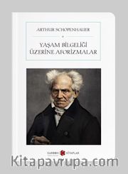 Yaşam Bilgeliği Üzerine Aforizmalar (Cep Boy)