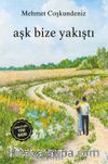 Aşk Bize Yakıştı