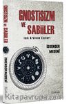 Gnostizm ve Sabiiler & Işık Kralının Elçileri