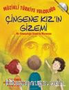 Müzikli Türkiye Yolculuğu - Çingene Kız’ın Gizemi & Bir Güney Doğu Macerası