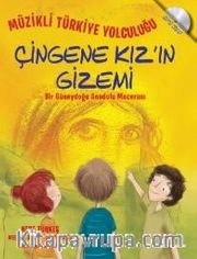 Müzikli Türkiye Yolculuğu - Çingene Kız’ın Gizemi <br /> Bir Güney Doğu Macerası