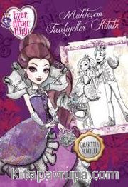 Ever After High - Muhteşem Faaliyet Kitabı