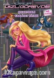 Barbie ve Gizemli Ajanlar - Çıkartmalı Faaliyet