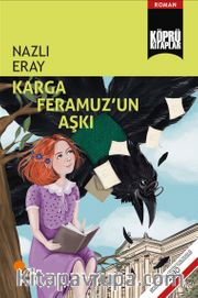 Karga Feramuz'un Aşkı