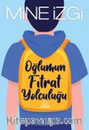 Oğlumun Fıtrat Yolculuğu