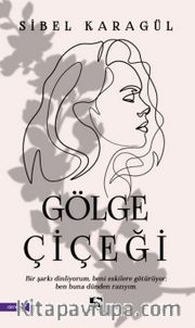 Gölge Çiçeği
