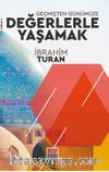 Geçmişten Günümüze Değerlerle Yaşamak
