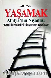 Yaşamak Ahilya'nın Nişanlısı