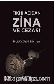 Fıkhî Açıdan Zina ve Cezası