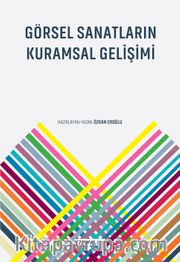 Görsel Sanatların Kuramsal Gelişimi