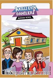 Akıllı Evin Dahileri