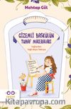 Gizemli Baskülün Tuhaf Maceraları