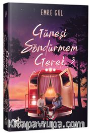 Güneşi Söndürmem Gerek 3 (Ciltli)