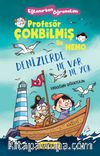 Denizlerde Ne Var Ne Yok / Profesör Çokbilmiş İle Memo 2
