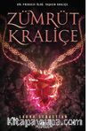 Zümrüt Kraliçe (Kül Prensesi Serisi - 3)  - Ciltli