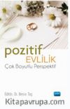 Pozitif Evlilik - Çok Boyutlu Perspektif
