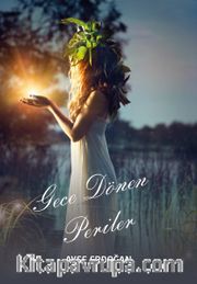 Gece Dönen Periler