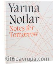 Yarına Notlar