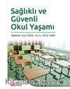 Sağlıklı ve Güvenli Okul Yaşamı