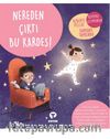 Nereden Çıktı Bu Kardeş! 
