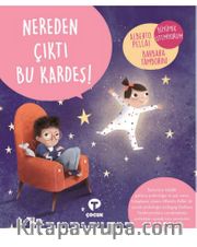 Nereden Çıktı Bu Kardeş! 
