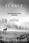 Türkçe Hikaye Evreni & Türk Dünyasından Seçmeler / Aktarmalar