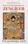 Musul ve Biladü’ş-Şam Atabegleri Zengiler  (1127-1233)