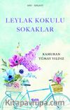 Leylak Kokulu Sokaklar