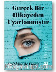 Gerçek Bir Hikayeden Uyarlanmıştır