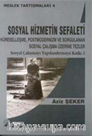 Sosyal Hizmetin Sefaleti