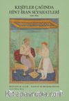 Keşifler Çağında Hint-İran Seyahatleri, 1400-1800