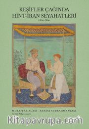 Keşifler Çağında Hint-İran Seyahatleri, 1400-1800