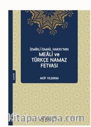 İzmirli İsmail Hakkı’nın Meali ve Türkçe Namaz Fetvası