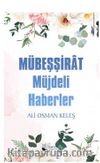 Mübeşşirat – Müjdeli Haberler