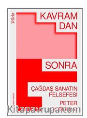 Kavramdan Sonra: Çağdaş Sanatın Felsefesi