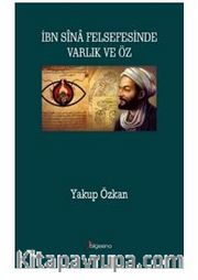 İbn Sina Felsefesinde Varlık ve Öz