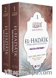 El Hadaik 2 Cilt Takım <br /> Hadis İlmi Ve Zühd Bahçeleri