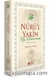 Nuru'l Yakin Hz. Muhammed (Sallallahu Aleyhi Ve Sellem)