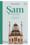 Şam Havzası / 10. Yüzyılda Dımaşk’ta Ulema ve İlmi Hayat