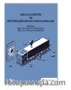 Akıllı Lojistik ve Bütünleşik Bölge Uygulamaları