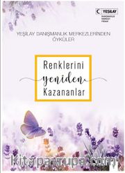 Renklerini Yeniden Kazananlar