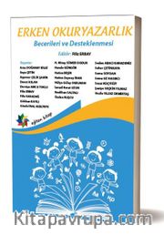 Erken Okuryazarlık Becerileri Ve Desteklenmesi