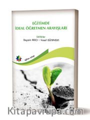 Eğitimde İdeal Öğretmen Arayışları