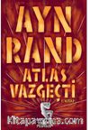 Atlas Vazgeçti - 1.Kitap