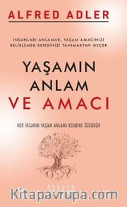 Yaşamın Anlamı ve Amacı