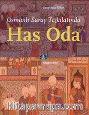 Osmanlı Saray Teşkilatında Has Oda