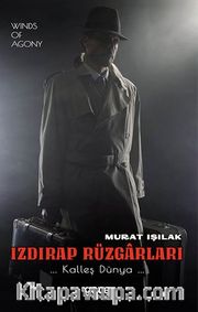 Izdirap Rüzgarları / Kalleş Dünya 