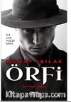 Örfi / Son Kızgın Adam 